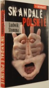 Ludwik Stomma - Skandale polskie
