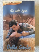 Na całe życie - Dallas Schulze