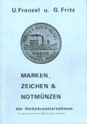 MARKEN, ZEICHEN & NOTMUNZEN DER VERKEHRSUNTERNEH