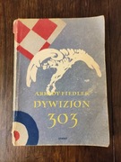 Dywizjon 303 - Arkady Fiedler