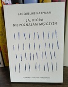 Ja która nie poznałam m