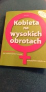 Kobieta na wysokich obrotach 