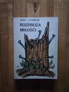 książka "Rozdroża miłości" Józef Stompor 