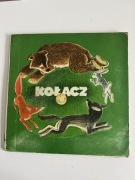 Kołacz-Rosyjska bajka ludowa Moskwa 1977