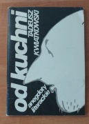 OD KUCHNI ANEGDOTY LITERACKIE Kwiatkowski