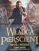 Władca Pierścieni Broń i Wojna - ilustrowany przewodnik filmowy