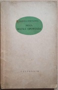 Moja matka opowiada - Sabina Sebyłowa 1958 rok wyd. I 