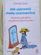 Jak ujarzmić małą czarownicę Louise Loos