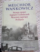 Melchior Wańkowicz - Strzępy epopei / Wrzesień żagwiący | Klasyka