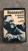 AUTOGRAF "Roosevelt a sprawa polska" Longin Pastusiak
