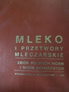 Mleko i przetwory mleczarskie zbiór norm