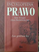 Encyklopedia. Prawo nie tylko dla prawników