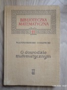 Biblioteczka matematyczna O dowodzie matematycznym.
