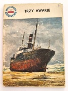 Trzy awarie (seria: Miniatury morskie)