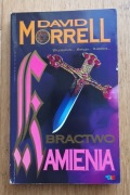 David Morrell - Bractwo Kamienia. Klasyka literatury sensacyjnej!