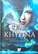 Khyona. We władzy srebrnego sokoła Katja Brandis