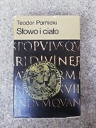 książka "Słowo i ciało" Teodor Parnicki 