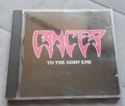 Cancer "To the Gory End" Stare wydanie 1992 massacre possessed death