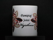 Kubek 330ml "Pamiętaj, jesteś Wyjątkowa!" prezent, rocznica