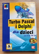 Hans-Georg Schumann - Turbo Pascal i Delphi dla dzieci od 8 do 88 lat