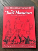 THE COMPLETE ADVENTURES OF THREE MUSKETEERS - Arturo Del Castillo