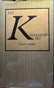 Jan Kochanowski dzieła polskie