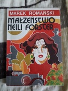 Małżeństwo Neli Forster, Marek Romański