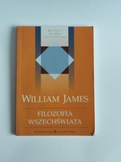William James - Filozofia Wszechświata