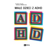 Małe dzieci z ADHD - George J. DuPaul Kern Lee