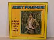 Jerzy Połomski – Z tobą świat nie ma wad | Winyl LP | Stan IDEALNY1977