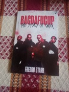 BACDAFUCUP THE STORY OF ONYX FREDRO STARR STICKY FINGAZ
