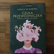 Czuła przewodniczka. Kobieca droga do siebie - Natalia de Barbaro