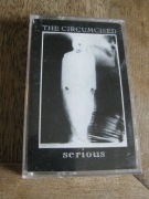 The Circumcised -serious  -kaseta