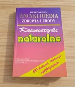 Kosmetyki naturalne, Kieszonkowa encyklopedia zdrowia i urody, I. Brackle