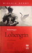 Lohengrin.  CD/DVD.  Wielkie Opery.