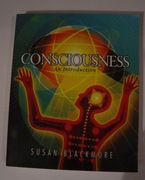 Consciousness ( Świadomość ).  An Introduction, Susan Blackmore