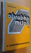 Obróbka metali z materiałoznawstwem – Stanisław Mac 