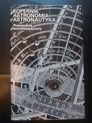 KOPERNIK ASTRONOMIA ASTRONAUTYKA przewodnik encyklopedyczny