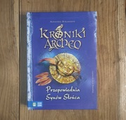 'Kroniki Archeo - Przepowiednia Synów Słońca' 