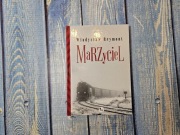 "Marzyciel", Władysław Reymont