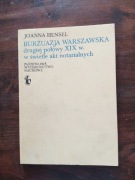 Burżuazja Warszawska z akt notarialnych Joanna Hensel