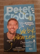 Peter Crouch - Jak Być Piłkarzem 