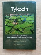 Tykocin zamek nad Narwią XV - XVIII w. Magdalena i Wojciech Bis 2007r