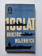 100 lat okrętów wojennych - Witold Supiński 