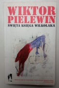 Święta księga wilkołaka - Wiktor Pielewin