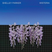 Shelley Parker – Wisteria / 2xLP