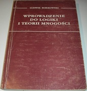 Wprowadzenie do logiki i teorii mnogości Borkowski KUL 1991