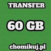 Transfer 60 GB  na chomikuj BEZTERMINOWO ! 