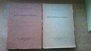 Konfederacja Barska Tom I i II Konopczyński 1938