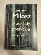 Czesław Miłosz Przekłady poetyckie wszystkie